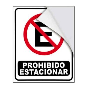Cartel prohibido estacionar autoadhesivo 22 X 26